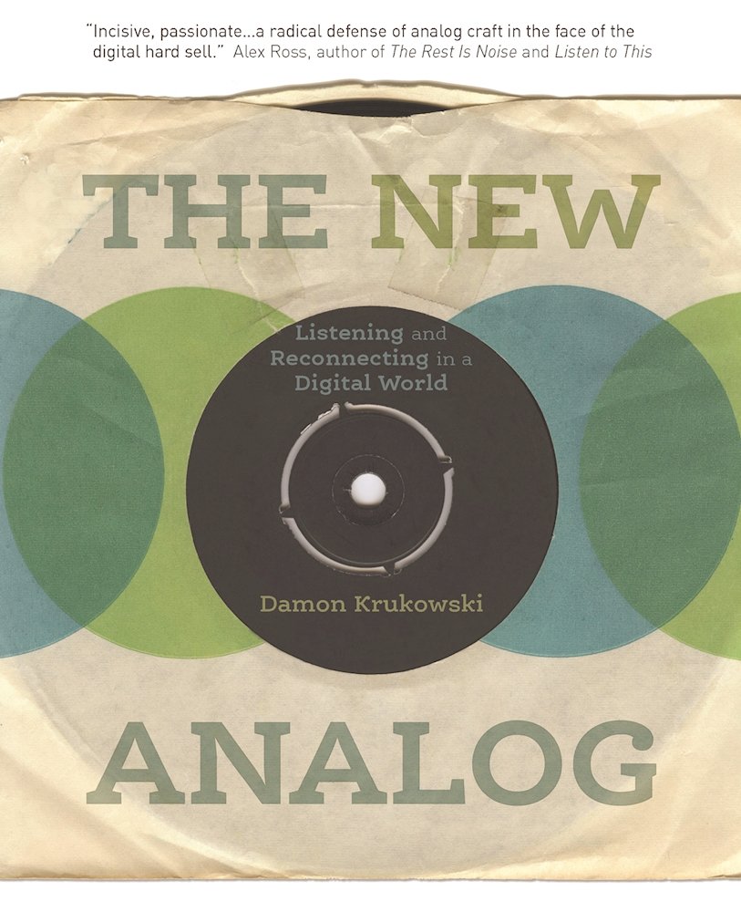 The New Analog by Damon Krukowski